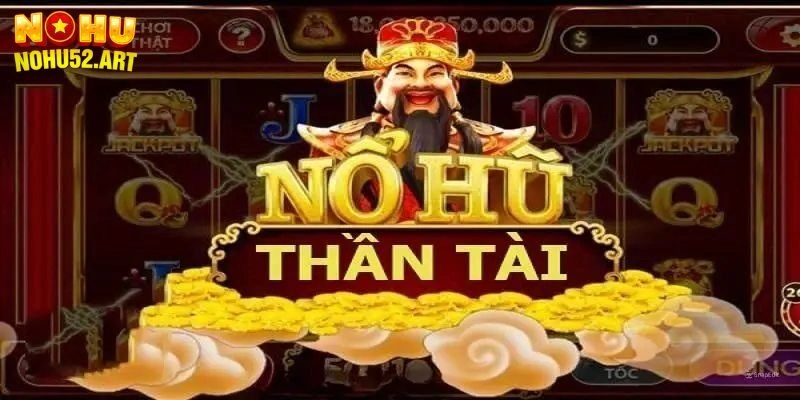 Mẹo hay trong nổ hũ thần tài giúp bạn rinh jackpot khủng